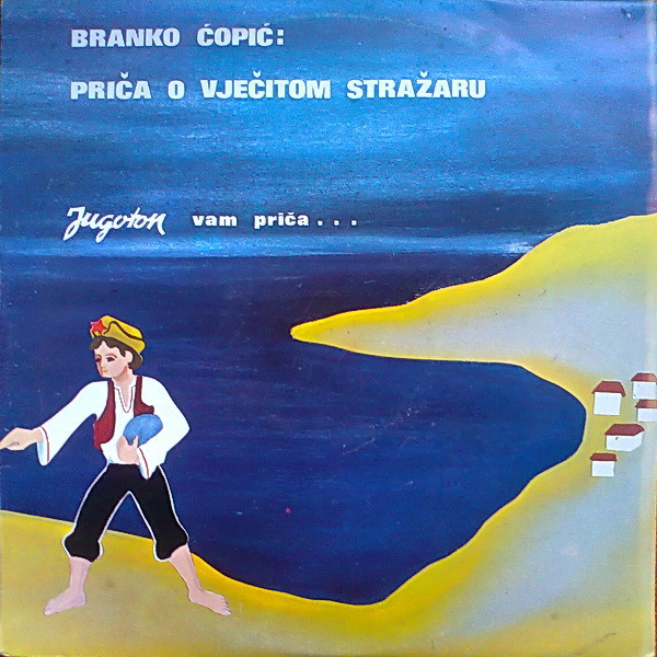 Branko Ćopić - Priča O Vječitom Stražaru (LP, Album, RE)