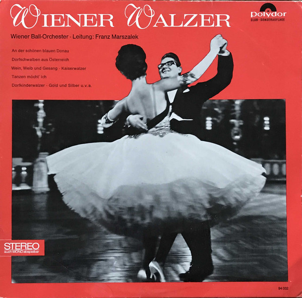 Wiener Ball-Orchester* - Franz Marszalek - Wiener Walzer (LP, Club)