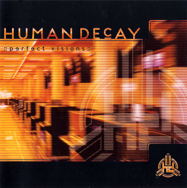 Human Decay - Perfect Visions (CD, Album)