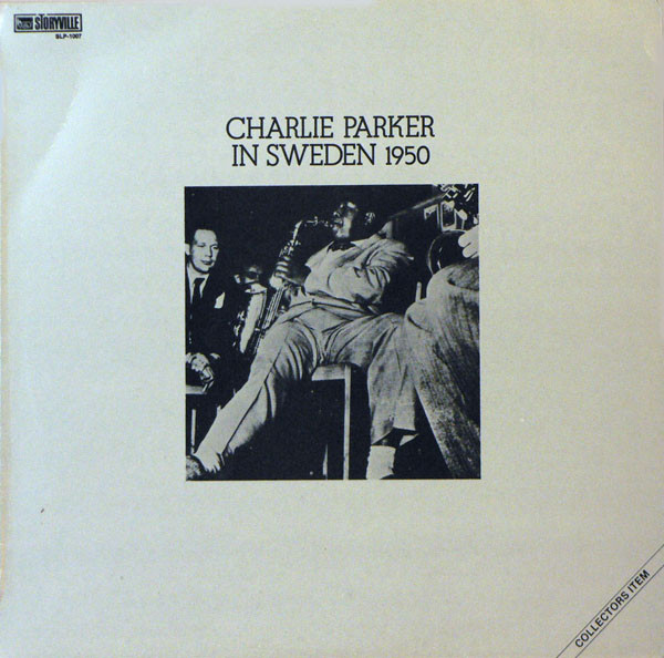 Charlie Parker - In Sweden 1950 (LP, RE)