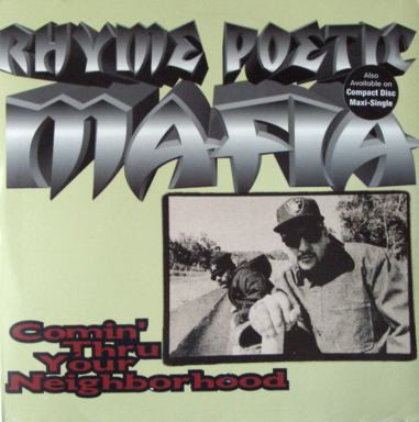 Rhyme Poetic Mafia - Comin' Thru Your Neighborhood (12