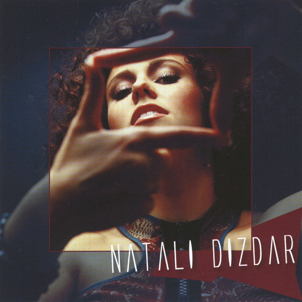Natali Dizdar - Natali Dizdar (CD-ROM, Album, Copy Prot., Enh)