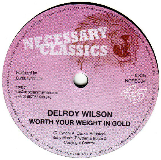 Delroy Wilson / Etana - Worth Your Weight In Gold / August Town (7