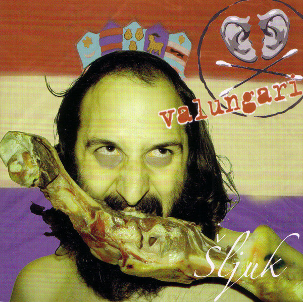 Valungari - Šljuk (CD, Album, sup)