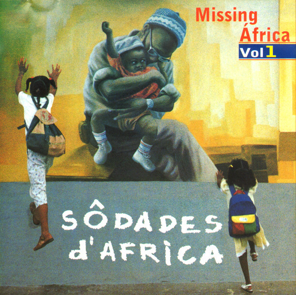Various - Sôdades D'África - Missing África - Vol 1 (CD, Comp)