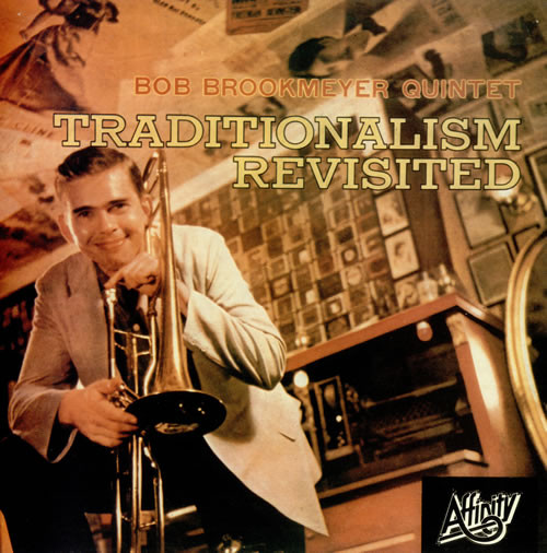 Bob Brookmeyer Quintet - Traditionalism Revisited (LP, Album, RE)