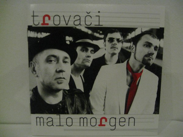 Trovači - Malo Morgen (CD, Album)