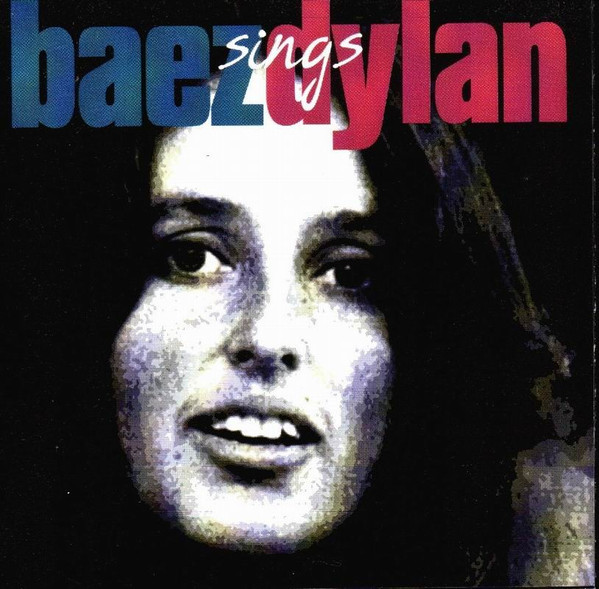 Joan Baez - Baez Sings Dylan (CD, Comp)