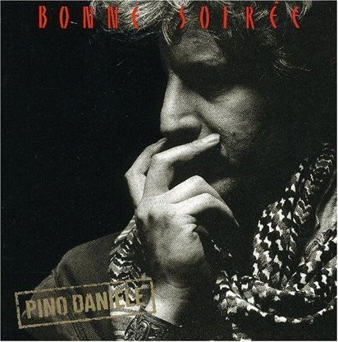 Pino Daniele - Bonne Soirée (CD, Album, RE)