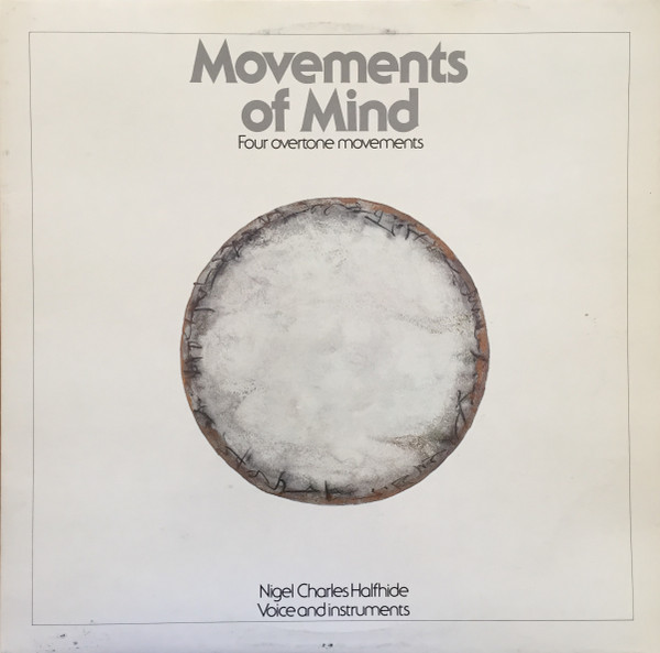 Nigel Charles Halfhide - Movements Of Mind (Four Overtone Movements) (LP)