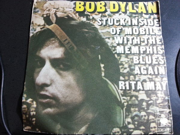 Bob Dylan - Stuck Inside Of Mobile With The Memphis Blues Again / Rita May (7