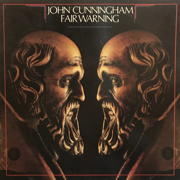 John Cunningham* - Fair Warning (LP, Album)
