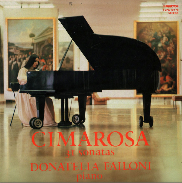 Cimarosa*, Donatella Failoni - 31 Szonata = 31 Sonatas (LP, Album)