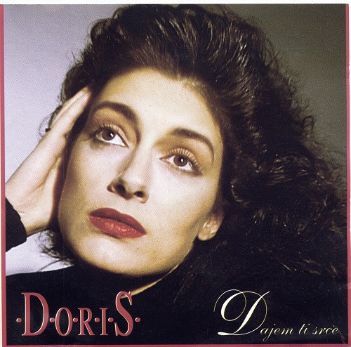 Doris* - Dajem Ti Srce (CD, Album)