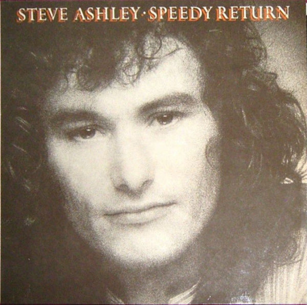 Steve Ashley - Speedy Return (LP, Album, RE)
