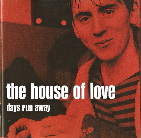 The House Of Love - Days Run Away (CD, Album)