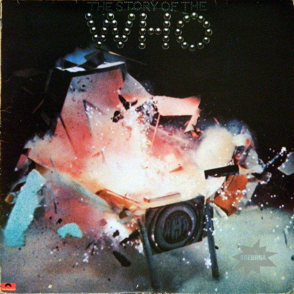 The Who - The Story Of The Who (2xLP, Comp)