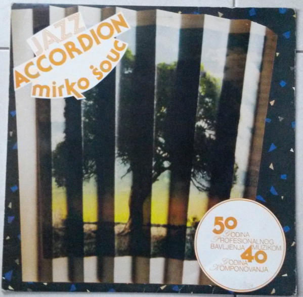 Mirko Šouc - Jazz Accordion (LP, Album)
