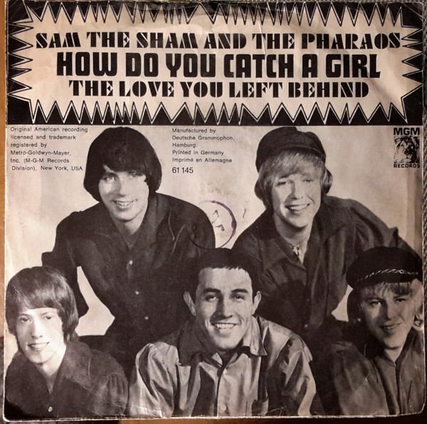 Sam The Sham And The Pharaohs* - How Do You Catch A Girl (7