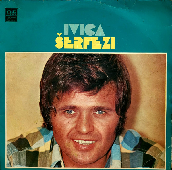 Ivica Šerfezi - Ivica Šerfezi (LP, Album)