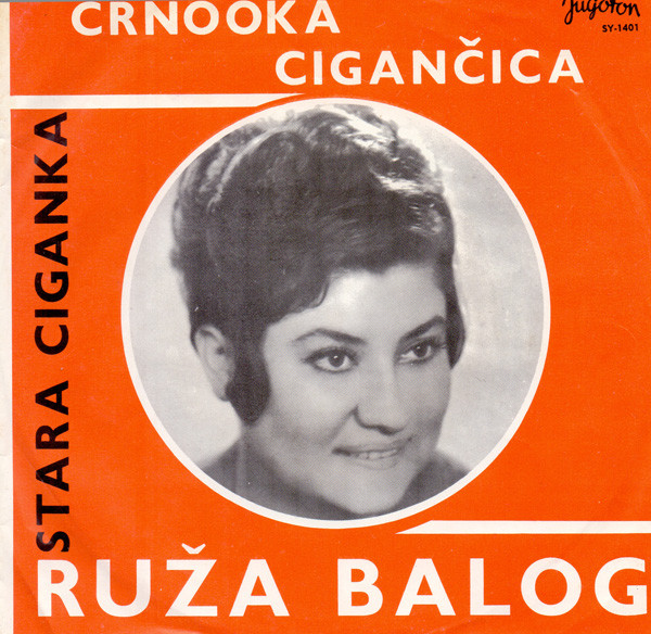 Ruža Balog - Crnooka Cigančica / Stara Ciganka (7