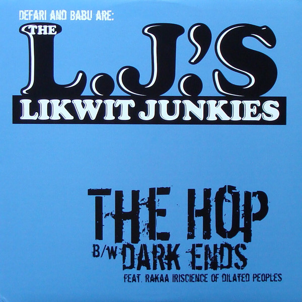 The Likwit Junkies - The Hop / Dark Ends (12