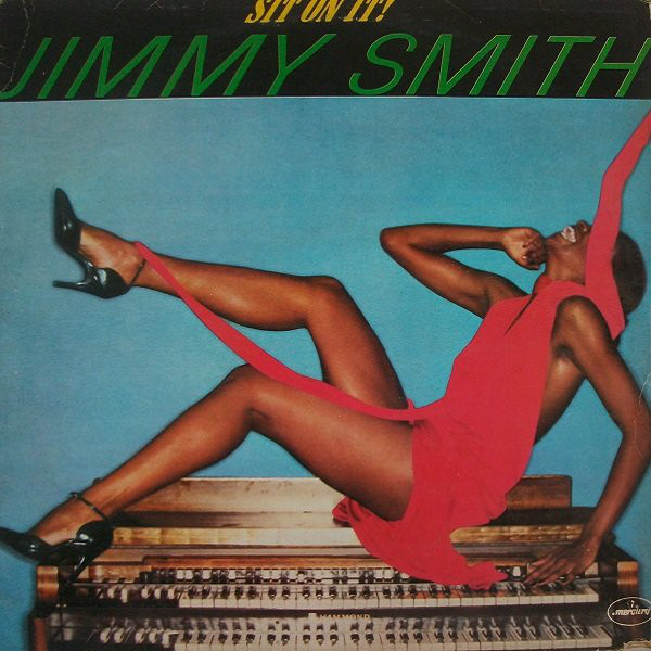 Jimmy Smith - Sit On It! (LP, Album)