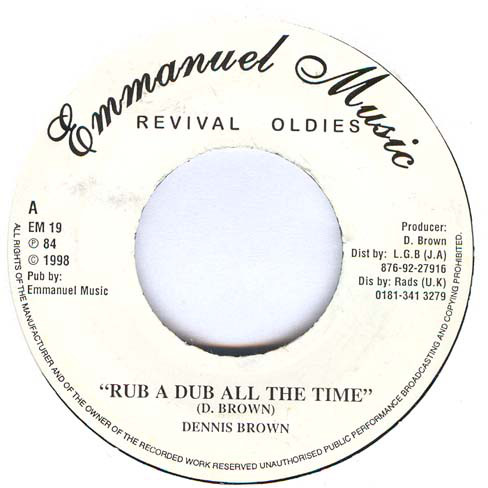 Dennis Brown - Rub A Dub All The Time (7