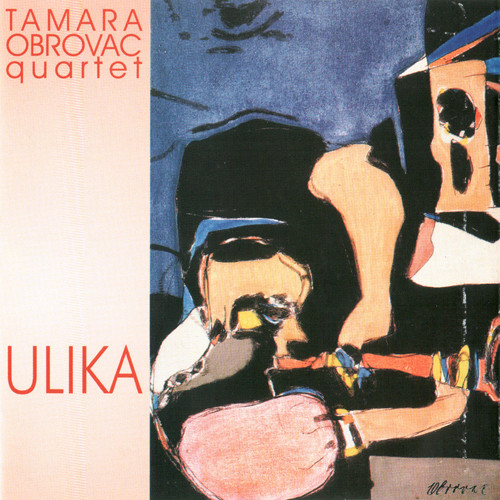 Tamara Obrovac Quartet - Ulika (CD, Album)
