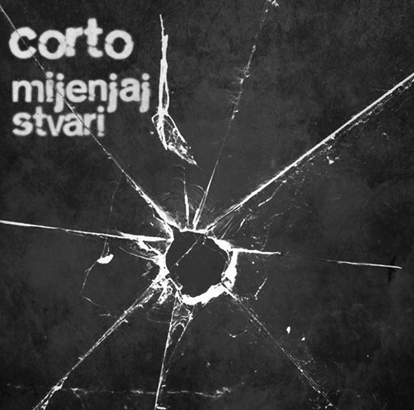 Corto - Mijenjaj Stvari (CD, Album)