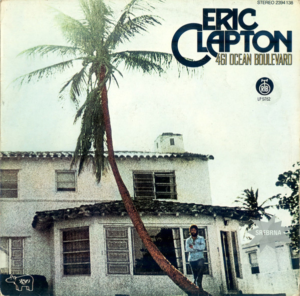Eric Clapton - 461 Ocean Boulevard (LP, Album, RP)