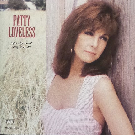 Patty Loveless - Up Against My Heart (CD, Album)