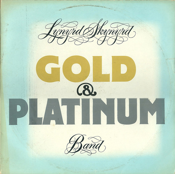 Lynyrd Skynyrd Band* - Gold & Platinum (2xLP, Comp, Gat)