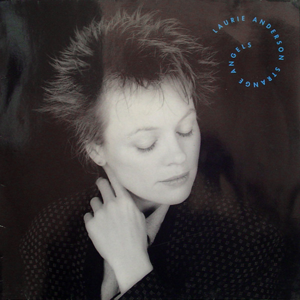 Laurie Anderson - Strange Angels (LP, Album)