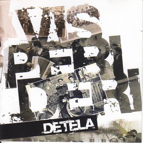 Vis Peri Deri - Detela (CD, Album)