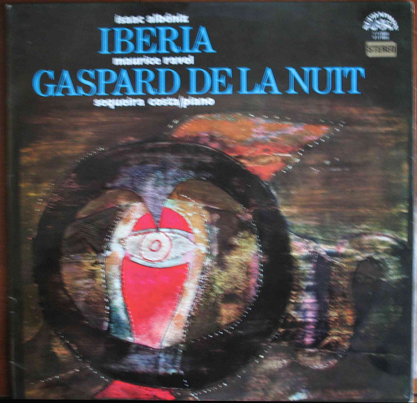 Isaac Albéniz / Maurice Ravel - Sequeira Costa - Iberia | Gaspard De La Nuit (LP)