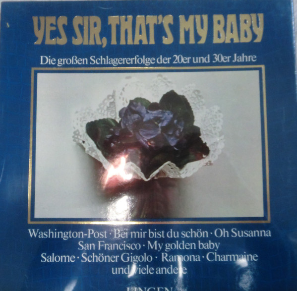 Various - Yes Sir, That's My Baby - Die Großen Schlagererfolge Der 20er Und 30er Jahre (3xLP + Box, Comp)