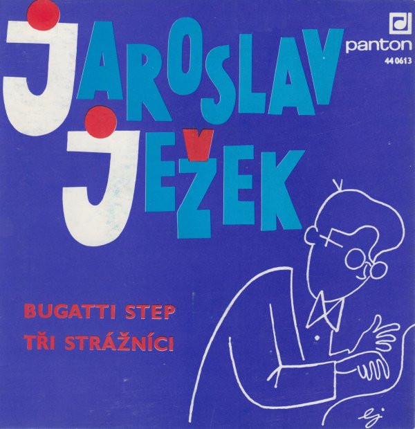 Jaroslav Ježek - Bugatti Step / Tři Strážníci (7