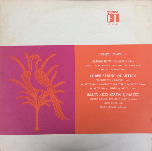 Henry Cowell - Homage To Iran / Three String Quartets (LP)