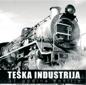 Teška Industrija - 31 Godina Poslije (CD, EP, Promo)