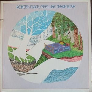 Roberta Flack - Feel Like Makin' Love (LP, Album, Gat)
