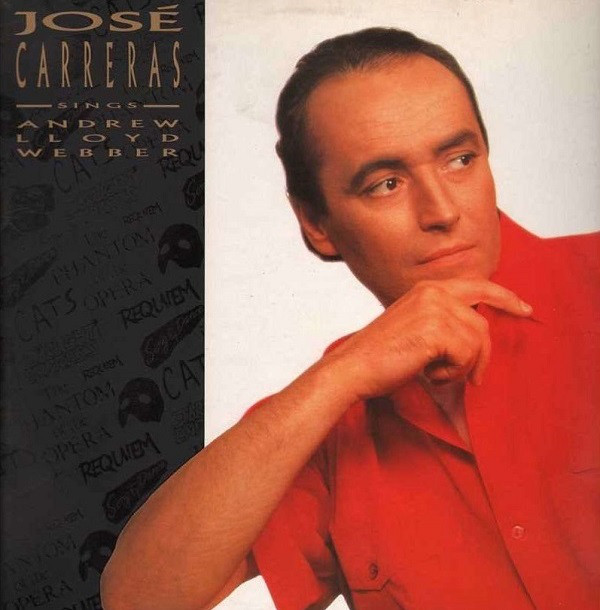 José Carreras - José Carreras Sings Andrew Lloyd Webber (LP, Album)
