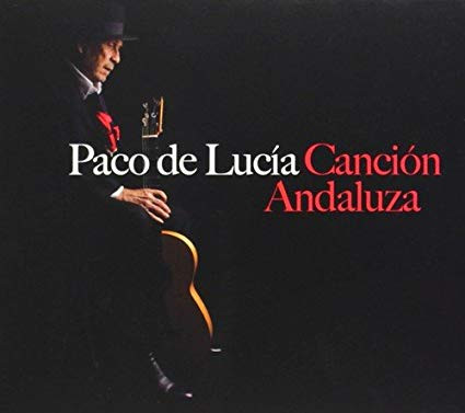 Paco De Lucía - Canción Andaluza (CD, Album)