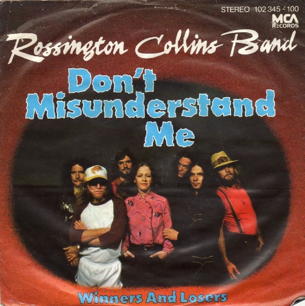Rossington Collins Band - Don't Misunderstand Me (7