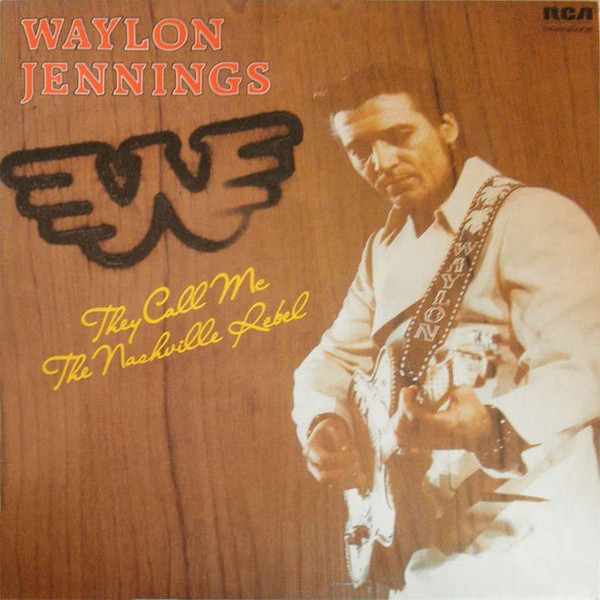 Waylon Jennings - They Call Me The Nashville Rebel (LP, Comp)