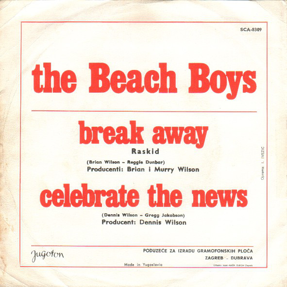 The Beach Boys - Break Away / Celebrate The News (7