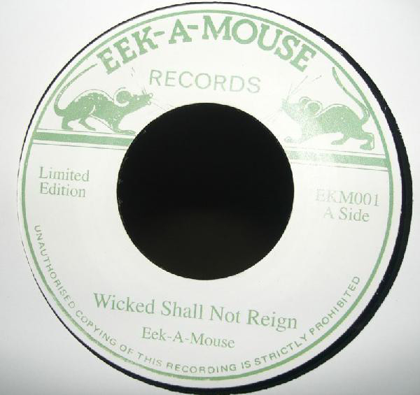 Eek-A-Mouse - Wicked Shall Not Reign (7