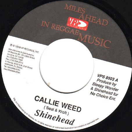Shinehead - Callie Weed / Olivia (7