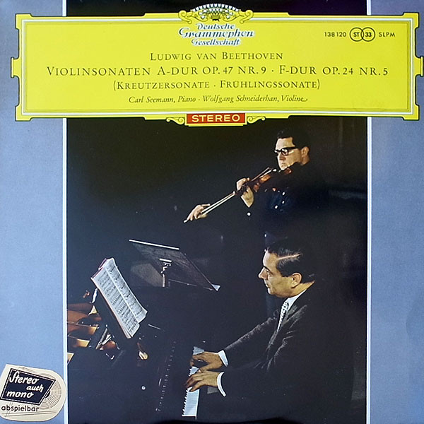 Carl Seemann - Wolfgang Schneiderhan - Ludwig Van Beethoven - Violinsonaten A-Dur Op.47 Nr. 9 Und F-Dur Op.24 Nr.5 (LP, Album)