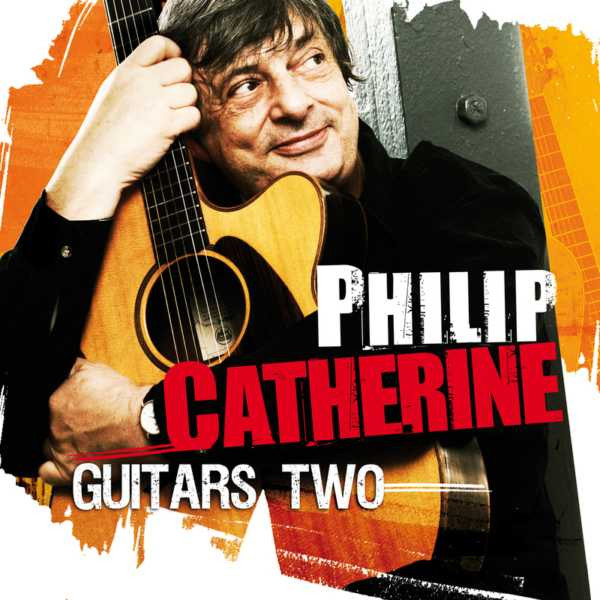 Philip Catherine - Guitars Two (CD, Album)